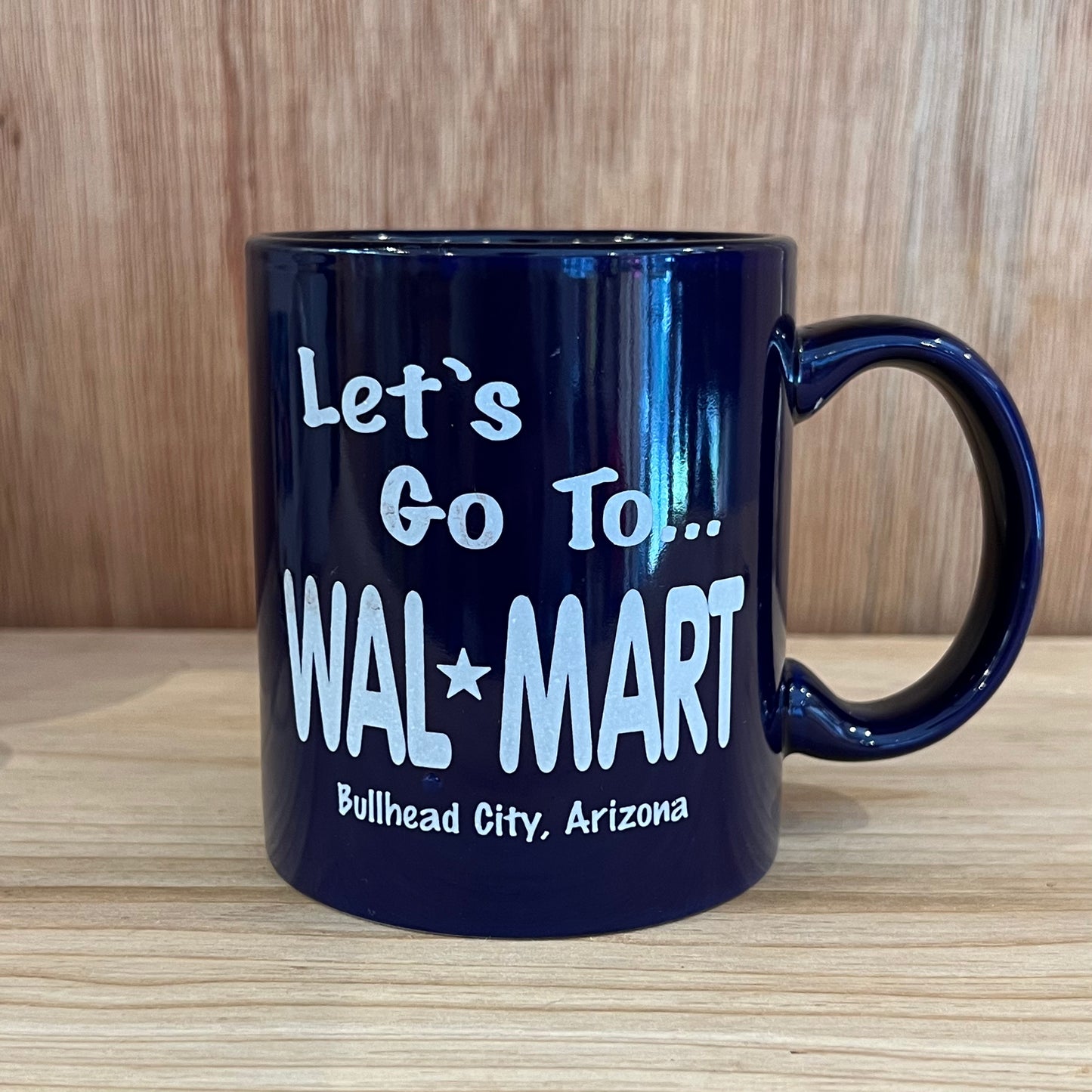 VINTAGE MUG CUP - LET'S GO TO WAL MART
