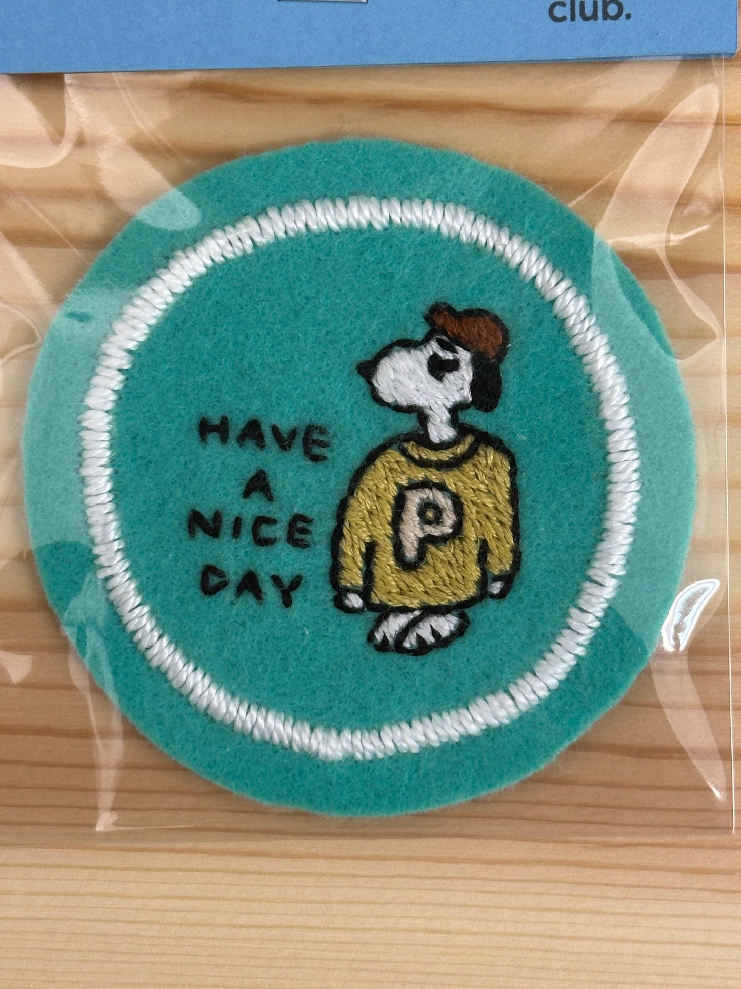 Handmade Patch by Peppermint Club -Have a nice day!